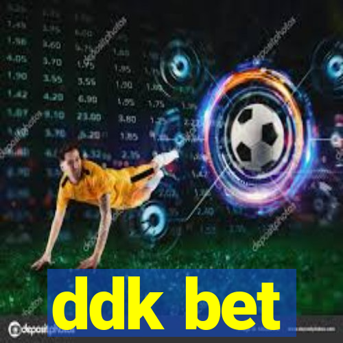 ddk bet